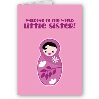 welcome_to_the_world_little_sister_babushka_dolls_card-p137371696566613716en8bb_216.jpg